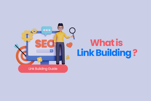 What is Link Building?: A Simple Guide